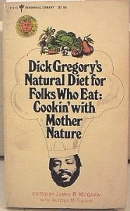 Classic Dick Gregory on eating  and living with Mother Nature